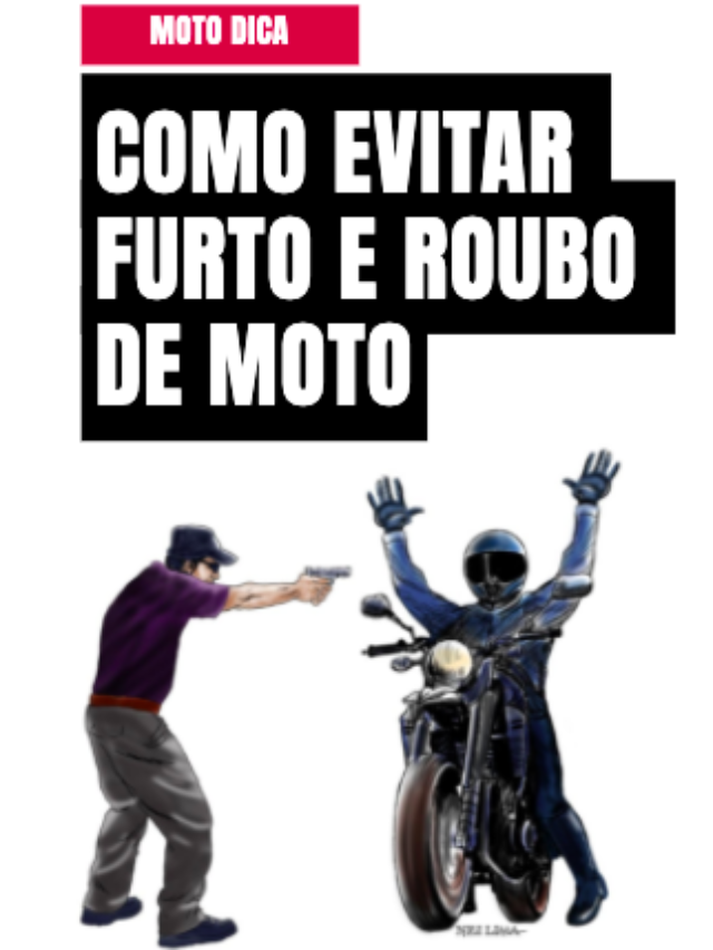 COMO EVITAR FURTO E ROUBO DE MOTO