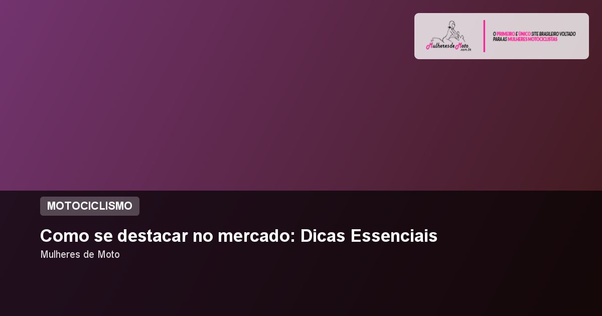 Como se destacar no mercado: Dicas Essenciais