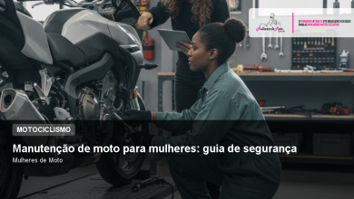 Manutenção de moto para mulheres: guia de segurança