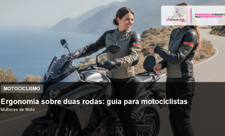 Ergonomia sobre duas rodas: guia para motociclistas