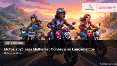 Motos 2025 para Mulheres: Conheça os Lançamentos