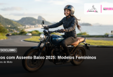 Motos com Assento Baixo 2025: Modelos Femininos