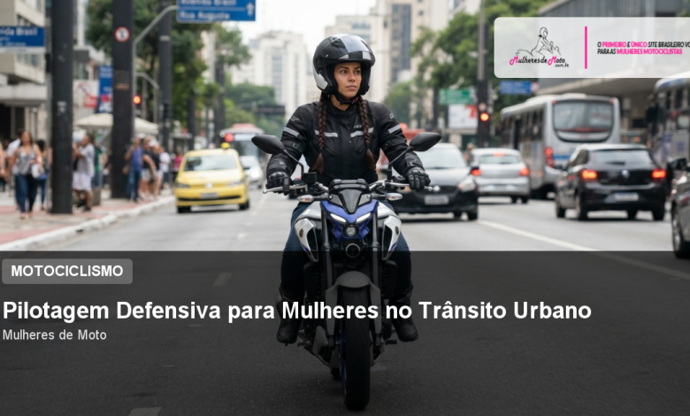 Pilotagem Defensiva para Mulheres no Trânsito Urbano